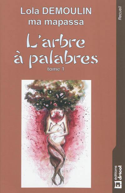 L'arbre à palabres. Vol. 1