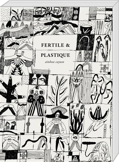 Fertile & plastique