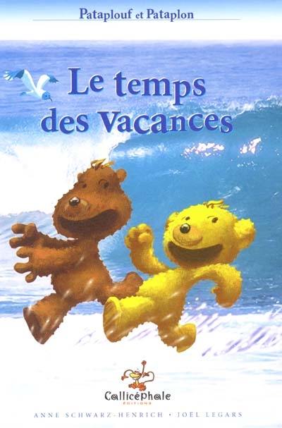 Le temps des vacances