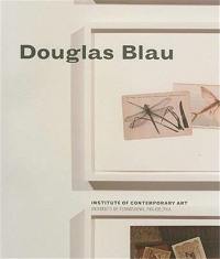 Douglas Blau (ICA Philadelphia)