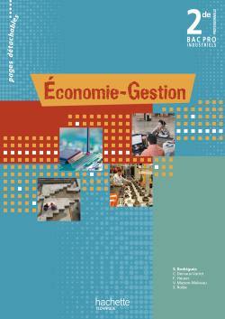 Economie, gestion : 2de professionnelle bac pro industriels : livre de l'élève