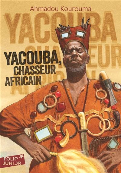 Yacouba, chasseur africain