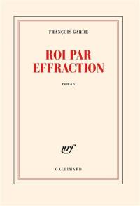 Roi par effraction