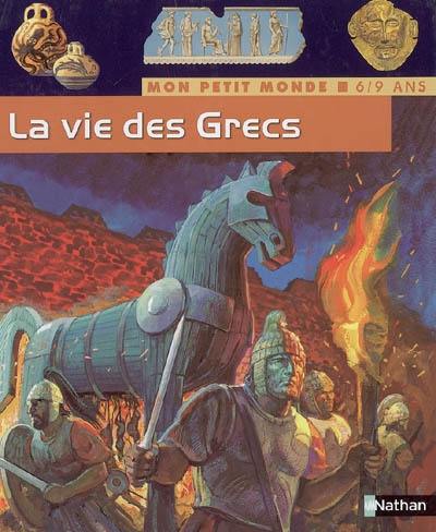 La vie des Grecs