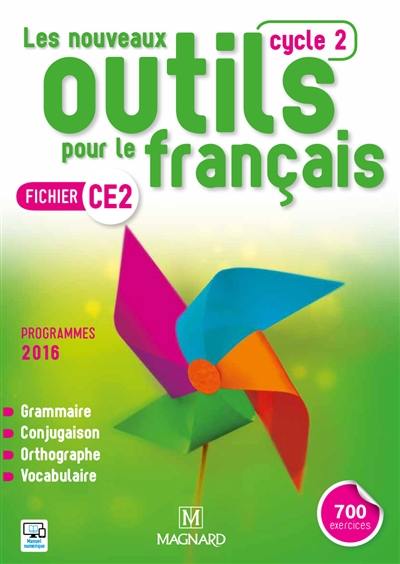 Les nouveaux outils pour le français : fichier CE2, cycle 2