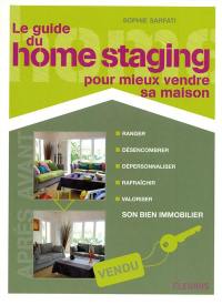 Le guide du home staging pour mieux vendre sa maison