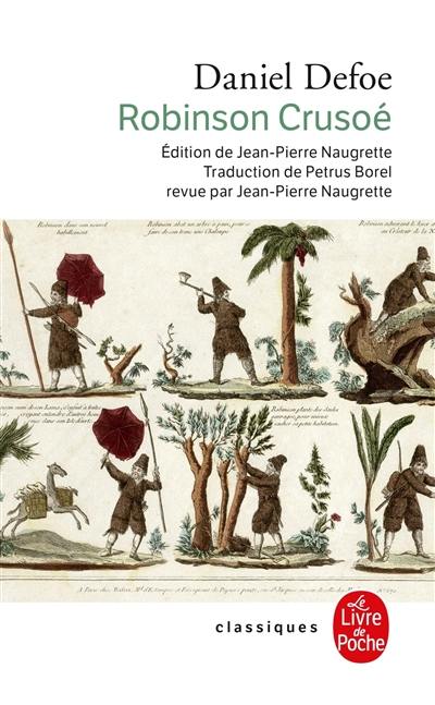 Vie et aventures étranges et surprenantes de Robinson Crusoé, de York, marin