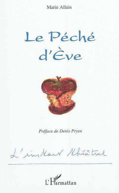 Le péché d'Eve : comédie dramatique