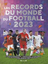 Livre : Les records du monde du football 2024 : la Coupe du monde de la  FIFA, l'Euro de l'UEFA, la Copa América, les jeux Olympiques, la Coupe  d'Afrique des nations, l'Euro