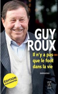 Il n'y a pas que le foot dans la vie : mémoires