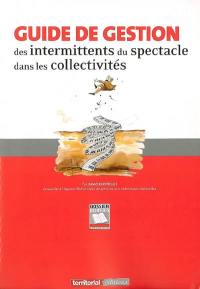 Guide de gestion des intermittents du spectacle dans les collectivités