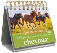 365 pensées pour les amoureux des chevaux : 2023