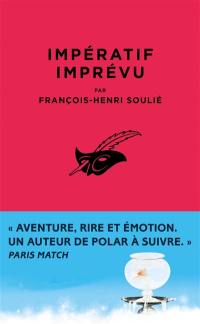 Une aventure de Skander Corsaro. Impératif imprévu