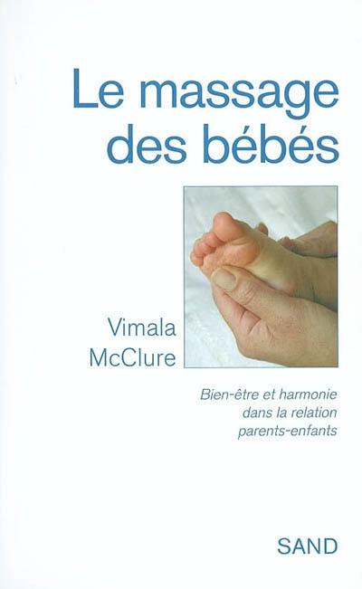 Le massage des bébés : bien-être et harmonie dans la relation parents-enfants