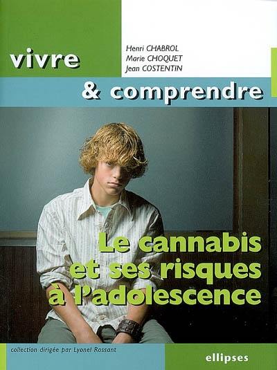 Le cannabis et ses risques à l'adolescence