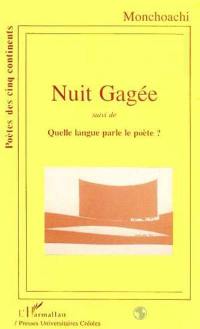 Nuit gagée. Quelle langue parle le poète ?