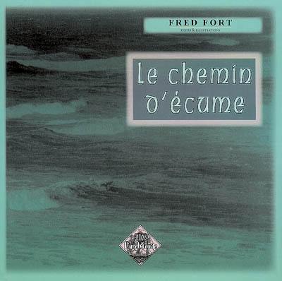 Le chemin d'écume