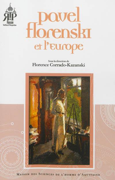 Pavel Florenski et l'Europe