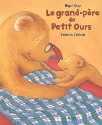 Le grand-père de Petit Ours