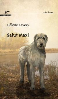 Salut Max !