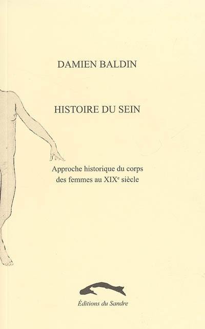 Histoire du sein : approche historique du corps des femmes au XIXe siècle