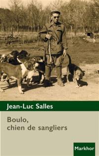 Boulo, chien de sanglier