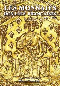 Les monnaies royales françaises : 987-1793