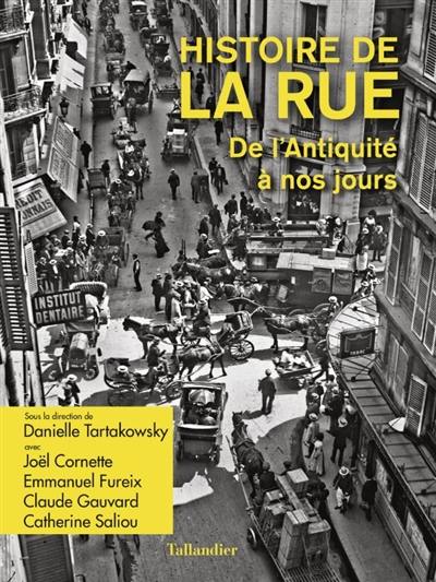 Histoire de la rue : de l'Antiquité à nos jours