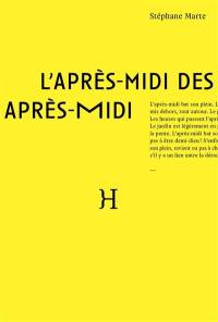 L'après-midi des après-midi