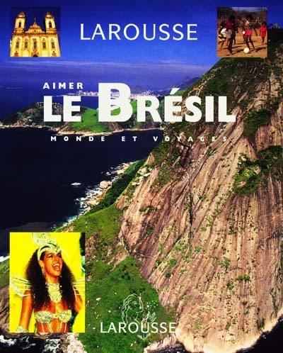 Aimer le Brésil