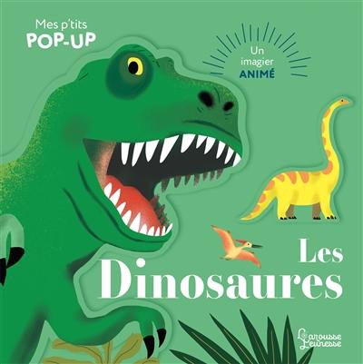 Les dinosaures : un imagier animé