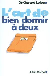 L'art de bien dormir à deux