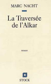 La traversée de l'Alkar