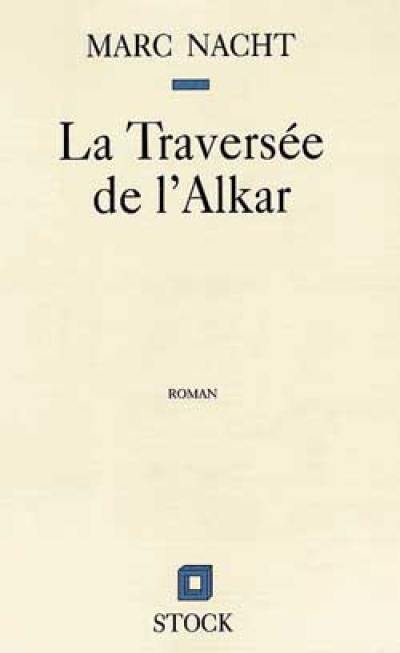 La traversée de l'Alkar