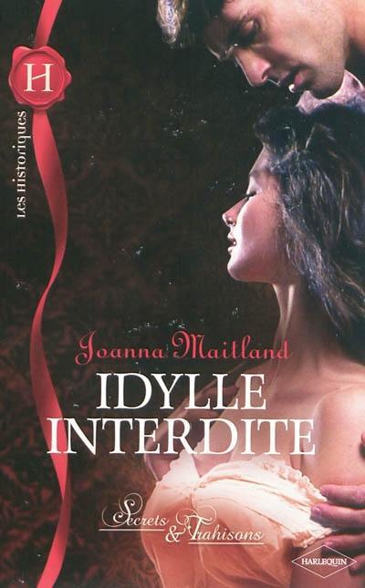 Idylle interdite : secrets & trahisons