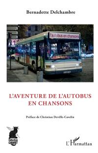 L'aventure de l'autobus en chansons