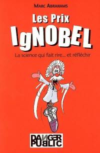 Les prix IgNobel : la science qui fait rire et réfléchir