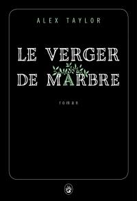 Le verger de marbre