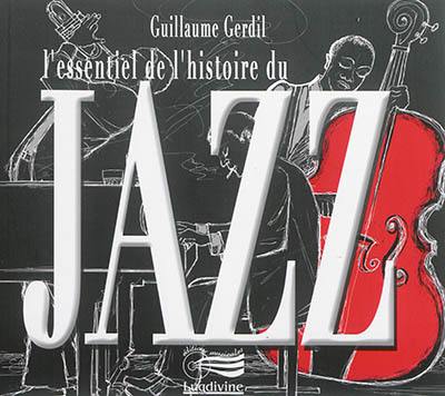 L'essentiel de l'histoire du jazz