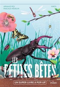 Les petites bêtes : un super livre à pop-up