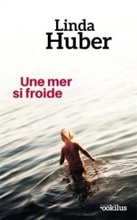 Une mer si froide