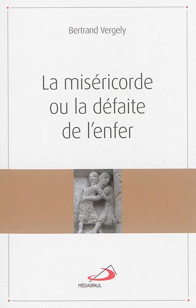 La miséricorde ou La défaite de l'enfer