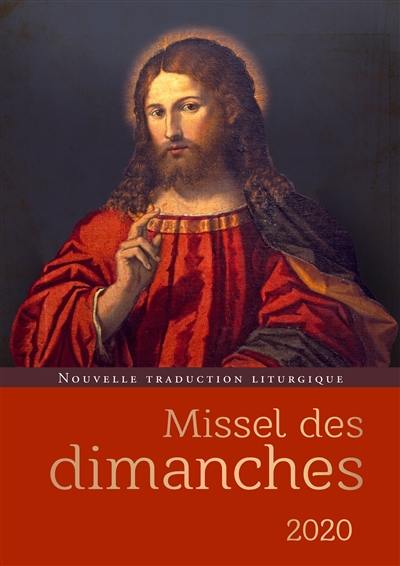 Missel des dimanches 2020 : année liturgique du 1er décembre 2019 au 28 novembre 2020, lectures de l'année A