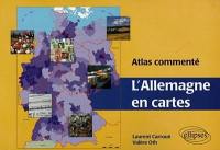 L'Allemagne en cartes : atlas commenté