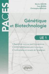 Génétique et biotechnologie : UE 1