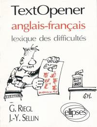 TextOpener : anglais-français : lexique des difficultés