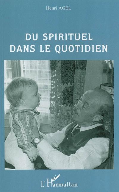 Du spirituel dans le quotidien