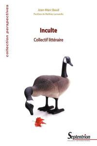 Inculte : collectif littéraire