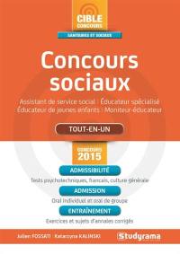 Concours sociaux : assistant de service social, éducateur spécialisé, éducateur de jeunes enfants, moniteur-éducateur : tout-en-un, concours 2015