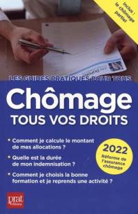 Chômage, tous vos droits : 2022